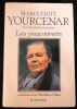 Les yeux ouverts, entretiens avec Matthieu Galey - Le Centurion 1980. MARGUERITE YOURCENAR - MATTHIEU GALEY