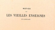 Notice sur les vieilles enseignes d'Arras 1885. Adolphe de CARDEVACQUE