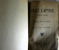 Lille captive 1914-1915 - rimes fantaisistes - Librairie J. Tallandier Lille 1919