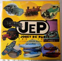 JEP Le jouet de Paris 1902-1968 - Adrien Maeght 1988