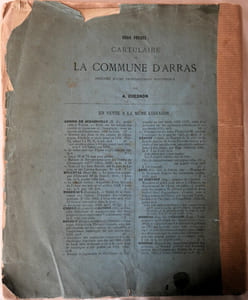 Sigillographie de la ville d'Arras et de la cité comprenant 34 planches avec catalogue analytique précédé d'un essai sur les sceaux de la commune - Recueil publié sous les auspices de l'administration municipale et du conseil - ARRAS, Topino, libraire - Paris A. Durand 1865