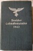 Deutscher Luftwaffenkalender 1943 - das Handbuch der Luftwaffe - Verlag Reindl Bamberg . HERMANN ADLER