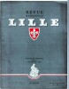 Revue municipale Lille - Numéro 3, décembre 1952 - Editions SLEL imp. Liévin Danel Lille 1952. VILLE DE LILLE - René Gaifie - Prof. Minne - Prof. ...