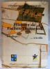 Histoire de Faches-Thumesnil. Du village... &agrave; la ville - Association Culturelle et historique de Faches-Thumesnil 1996. G&eacute;rard-Jacques LUSTREMANT