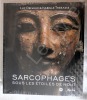 Sarcophages sous les &eacute;toiles de Nout - Racine 2015. Luc Delvaux - Isabelle Therasse