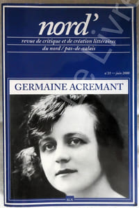 Nord', revue de critique et de création littéraires du Nord-Pas-de-Calais - n°35 juin 2000 GERMAINE ACREMANT