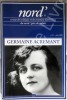 Nord', revue de critique et de cr&eacute;ation litt&eacute;raires du Nord-Pas-de-Calais - n&deg;35 juin 2000 GERMAINE ACREMANT. GERMAINE ACREMANT - collectif
