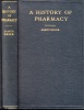 A History of Pharmacy.. GRIER, James.