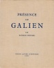 Prsence de Galien.. Galenus.-- BOUSSEL, Patrice.