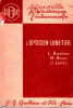 L'Opticien-Lunetier. (2eme dition).. BASTIAN, L.M. ROUX & J. LENTZ.