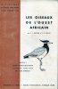 Les Oiseaux de l'Ouest Africain.. DEKEYSER, P.L. & J.H. DERIVOT.