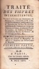 Trait des fivres intermittentes, Traduit du Latin des Aphorismes de Boerhaave, comments par Mr. le Baron de Van-Swieten... Par. Mr. (F.) Paul... ...