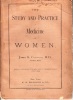 The study and practise of Medicine by Women.. CHADWICK, James R.