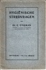 Hyginische Strijdvragen.. EIJKMAN [here spelled EYKMAN], Christiaan (1858-1930).