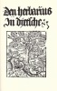 Den Herbarius in Dyetsche [Antwerp ca. 1500]. Facsimile with an introduction by L.J. Vandewiele.. [HERBALS].--