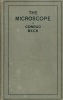 The Microscope. A simple handboek. First edition.. BECK, Conrad.