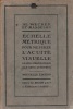 Echelle Metrique pour mesurer l'Acuite Visuelle, le Sens Chromatique et le Sens Lumineux. Nouvelle edition.. WECKER, Louis de (1832_1906) & J. ...