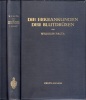 Die Erkrangungen der Blutdrsen. Zweite vollkommen umgeargeitete Auflage.. FALTA, Wilhelm (1875-1950).