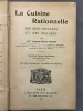 La cuisine rationnelle des bien portants et des malades. . MOLL-WEISS (Augusta). 