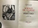 Science de gueule en Périgord. Dessins de Maurice Albe. . ROCAL ET BALARD. 