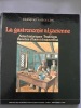 La gastronomie alsacienne. . VOEGELING (François). 