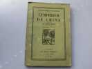 L'EMPEREUR DE CHINE - LE SERIN MUET. Georges RIBEMONT-DESSAIGNES
