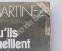 ET QU'ILS M'ACCUEILLENT AVEC DES CRIS DE HAINE - Oran 1962. Henri MARTINEZ