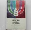 HISTOIRE DE RACHEL, ou le roman de la première résistance en Palestine.. BLANKFORT, Michaël