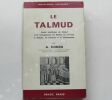 LE TALMUD, exposé synthétique du Talmud et de l'enseignement des rabbins sur l'éthique, la religion, les coutumes et la jurisprudence. . A. COHEN, ...