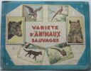 VARIETE D'ANIMAUX SAUVAGES. Lucien TOLRA - E. BOUARD (Illustrations)