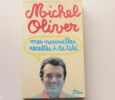 MES NOUVELLES RECETTES A LA TELE. Michel OLIVER