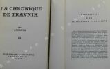 LA CHRONIQUE DE TRAVNIK. Ivo ANDRITCH, traductioin du serbe par Michel Glouchevitch, introduction de Claude Aveline