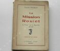 LA MISSION ROULET - la France sur le Haut-Nil 1898 - 1900. PALUEL-MARMONT