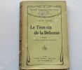 LE TEMOIN DE LA DEFENSE. A.-E.-W. MASON, traduit de l'anglais par Louis Labat