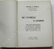 DE CYTHERE A LESBOS - Ouvrage documentaire sur la psycho-physiologie de la passion sexuelle des lesbiennes ainsi que sur les causes et effets de ...