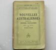 NOUVELLES AUSTRALIENNES, choisies par George Mackaness, traduites de l'anglais par Maurice Rémon.. John Abbot, Barbara Bayton, Edward Dyson, Roderic ...