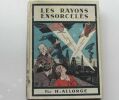 LES RAYONS ENSORCELÉS. ALLORGE, Henri, illustrations de Maurice TOUSSAINT