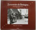 SOUVENIRS DE BRETAGNE 1911 -1913 . Charles LHERMITTE, photographies, Louis GUILLOUX, préface