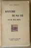 Histoire de ma vie et de mes id&eacute;es.. Lorulot (Andr&eacute;).