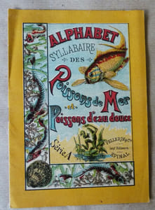Alphabet Syllabaire des Poissons de Mer et Poissons d'Eau Douce. Série A.
