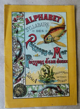 Alphabet Syllabaire des Poissons de Mer et Poissons d'Eau Douce. Série A.. Chromolithographie.