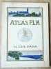 Atlas PLM. La Côte d'Azur. De Marseille à Vintimille.. 