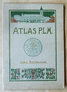 Atlas PLM. Jura. Bourgogne. Franche-Comté-Bresse-Dijonnais-Aussois-Morvan-Nivernais.. ATLAS