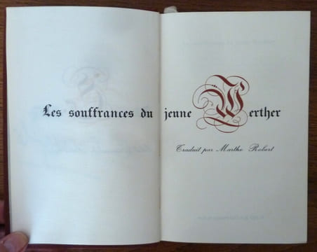 Les Souffrances du Jeune werther.. Goethe.