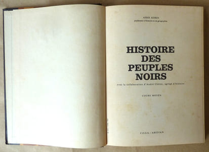 Histoire des peuples Noirs. Cours moyen.