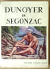 Dunoyer de Segonzac.. Roger-Marx (Claude).