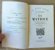 La Matrice. Traduit de l'anglais par Etiemble.. Lawrence (T.E.).