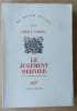 Le jugement dernier. Traduit de l'am&eacute;ricain par Marcelle Jossua.. Farrell (James T.).
