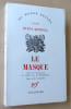 Le Masque. Traduit de l'espagnol par B. Ses&eacute; et M. E. Coindreau.. Quiroga (Elena).