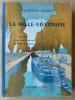 La Belle Nivernaise. Histoire d'un vieux bateau et de son &eacute;quipage.. Daudet (Alphonse).